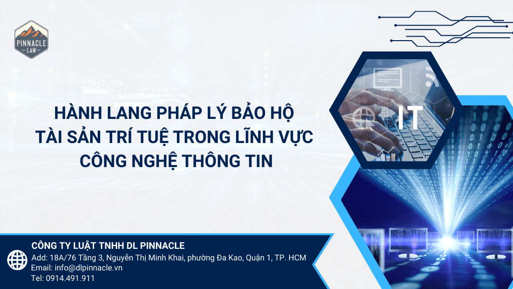 HÀNH LANG PHÁP LÝ BẢO HỘ TÀI SẢN TRÍ TUỆ TRONG LĨNH VỰC CÔNG NGHỆ THÔNG TIN