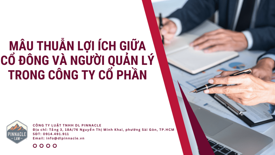 MÂU THUẪN GIỮA CỔ ĐÔNG VÀ NGƯỜI QUẢN LÝ